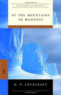 Howard Phillips Lovecraft — At the mountains of madness