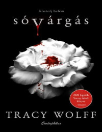 Tracy Wolff — Sóvárgás