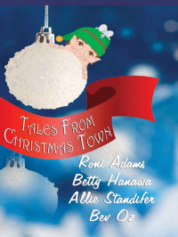 Adams Roni — Tales from Christmas Town [Anthology]