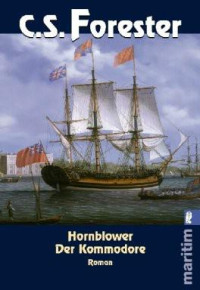 Forester, C S — Der Kommodore