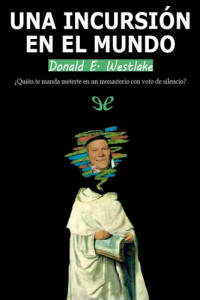 Donald E. Westlake — Una incursión en el mundo