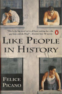 Felice Picano — Like People in History