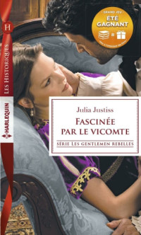 Justiss Julia — Fascinée par le vicomte Tome 1