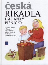 Motlová Milada — Česká říkadla hádanky písničky