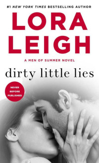Lora Leigh — Dirty Little Lies