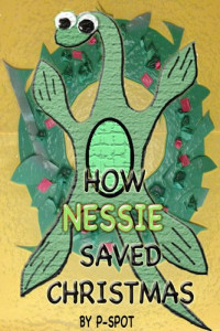 P-Spot — How Nessie Saved Christmas
