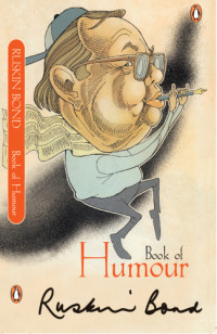 Ruskin Bond — Book of Humour