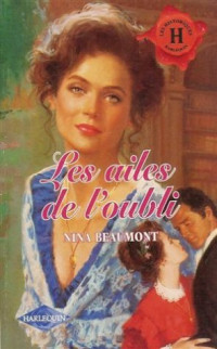 Beaumont Nina — Les Ailes de L'oubli