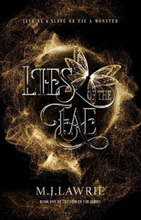 M. J. Lawrie — Lies of the Fae