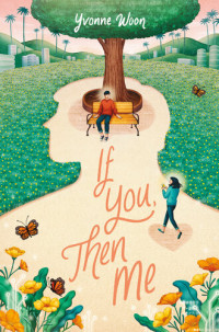 Yvonne Woon — If You, Then Me