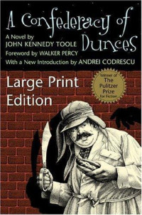 John Kennedy Toole — A Confederacy of Dunces