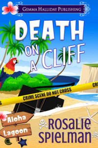 Rosalie Spielman — Death on a Cliff (Aloha Lagoon Mystery 18)