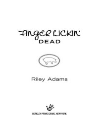 Adams Riley — Finger Lickin' Dead