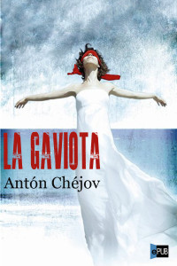 Chéjov Antón — La gaviota