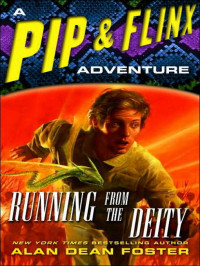 Foster, Alan Dean — Running From The Deity