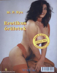 M. P. Rya — Erotikus őrületek