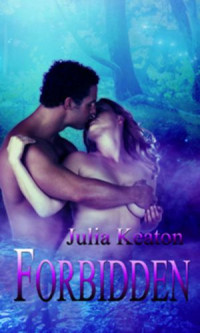 Keaton Julia — Forbidden