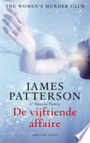 James Patterson & Maxine Paetro — De vijftiende affaire