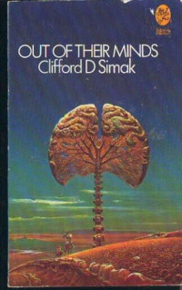 Simak, Clifford D — Out of Their Minds