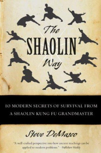 DeMasco Steve — The Shaolin Way