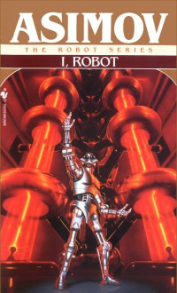 Asimov Isaac — I, Robot