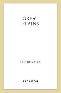 Ian Frazier — Great Plains