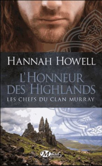Howell Hannah — L'honneur des Highlands