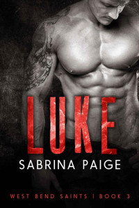 Paige Sabrina — Luke