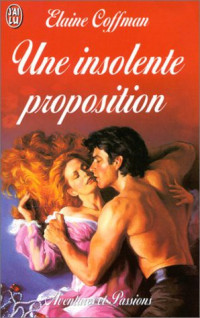 Coffman Elaine — Une Insolente Proposition