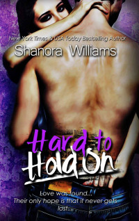 Williams Shanora — Hard to Hold On