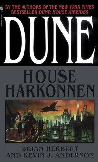 Brian Herbert, Kevin J. Anderson — House Harkonnen