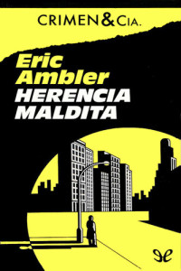 Eric Ambler — Herencia maldita
