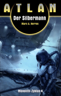 Herren, Marc A — Der Silbermann
