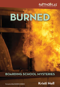 Holl Kristi — Burned (Smoke Screen)
