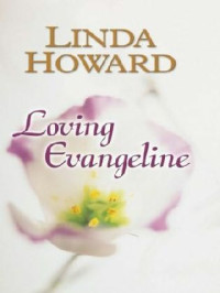 Howard Linda — Loving Evangeline