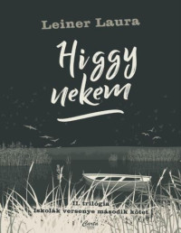 Leiner Laura — Higgy nekem