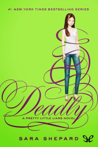 Sara Shepard — Deadly