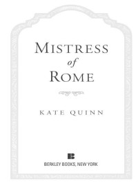 Quinn Kate — Mistress of Rome