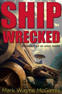 Mark Wayne McGinnis Et El — Ship Wrecked - Ship Wrecked 01