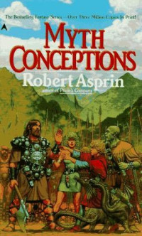 Robert Asprin — Myth Conceptions