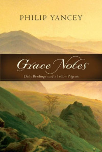 Philip Yancey — Grace Notes