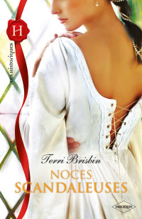 Brisbin Terri — Les MacLerie, tome 3 : Noce scandaleuse / Scandale en Ecosse