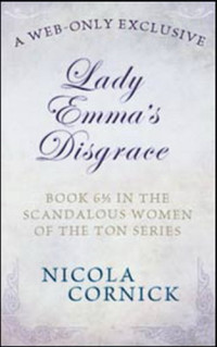 Cornick Nicola — Lady Emma's Disgrace