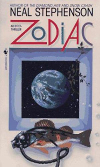 Stephenson Neal — Zodiac - Eco-Thriller