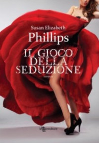 Susan Elizabeth Phillips — Il gioco della seduzione