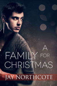 Jay Northcote — A Family for Christmas (MM)