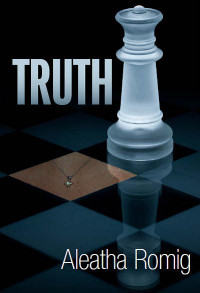 Romig Aleatha — Truth