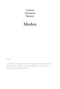 Seneca, Lucius Annaeus — Medea