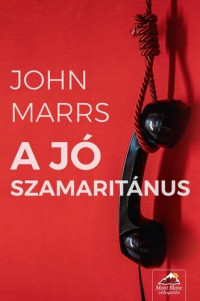 John Marrs — A jó szamaritánus