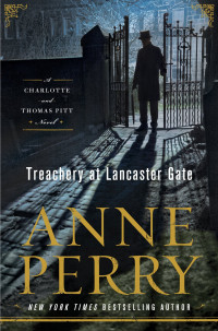 Perry Anne — Treachery at Lancaster Gate